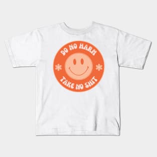 Orange Do No Harm Take No Shit Kids T-Shirt